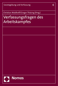 Verfassungsfragen des Arbeitskampfes