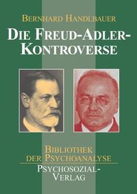 Die Freud-Adler-Kontroverse