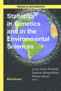 Statistics in Genetics and in the Environmental Sciences