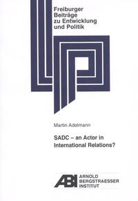 SADC - an Actor in International Relations?