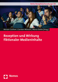 Rezeption und Wirkung fiktionaler Medieninhalte