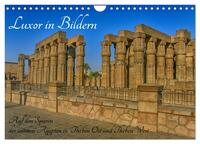 Luxor in Bildern - Auf den Spuren des antiken Ägypten in Theben Ost und Theben West (Wandkalender 2025 DIN A4 quer), CALVENDO Monatskalender