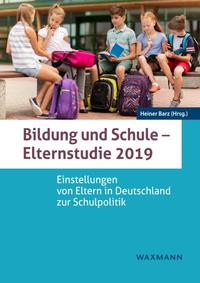 Bildung und Schule – Elternstudie 2019