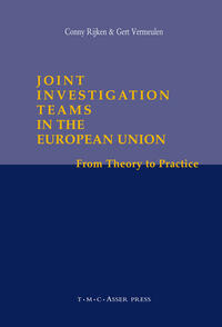 Joint Investigation Teams in the European Union