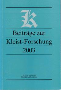 Beiträge zur Kleist-Forschung 2003