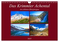 Das Krimmler Achental (Wandkalender 2025 DIN A4 quer), CALVENDO Monatskalender