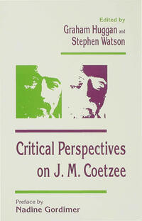 Critical Perspectives on J. M. Coetzee