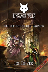 Einsamer Wolf 08 - Der Dschungel des Grauen