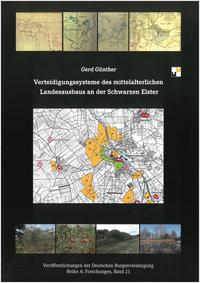 Verteidigungssysteme des mittelalterlichen Landesausbaus an der Schwarzen Elster