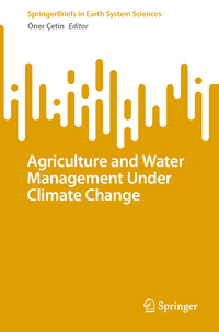 Agriculture and Water Management Under Climate Change