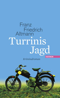 Turrinis Jagd