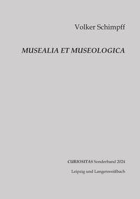 MUSEALIA ET MUSEOLOGICA