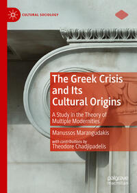 The Greek Crisis and Its Cultural Origins