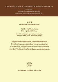 Vergleich der technischen und wirtschaftlichen Grenzbedingungen beim Bau von unterirdischen Tunnelröhren im Schildvortriebverfahren einerseits und dem Verfahren in offener Baugrube andererseits