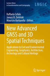 New Advanced GNSS and 3D Spatial Techniques