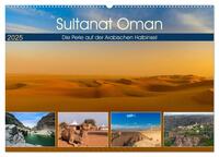 Sultanat Oman - Die Perle auf der Arabischen Halbinsel (Wandkalender 2025 DIN A2 quer), CALVENDO Monatskalender