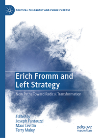 Erich Fromm and Left Strategy