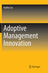 Adoptive Management Innovation