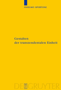 Gestalten der transzendentalen Einheit