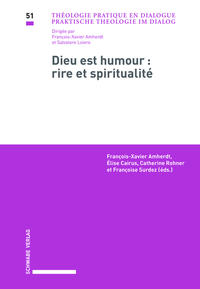 Dieu est humour : rire et spiritualité