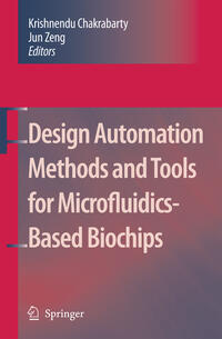 Design Automation Methods and Tools for Microfluidics-Based Biochips