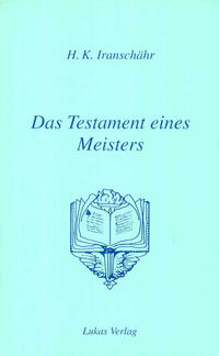 Das Testament eines Meisters