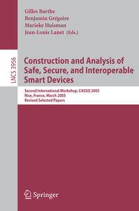 Construction and Analysis of Safe, Secure, and Interoperable Smart Devices