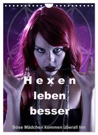 Hexen leben besser (Wandkalender 2025 DIN A4 hoch), CALVENDO Monatskalender