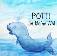 Potti der kleine Wal