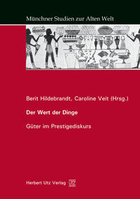 Der Wert der Dinge – Güter im Prestigediskurs