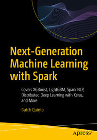 Next-Generation Machine Learning with Spark