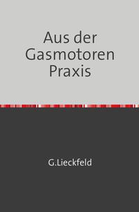 Aus der Gasmotoren-Praxis