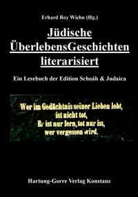 Jüdische ÜberlebensGeschichten literarisiert