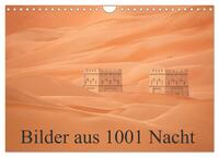 Bilder aus 1001 Nacht (Wandkalender 2025 DIN A4 quer), CALVENDO Monatskalender