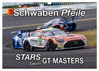 Schwaben Pfeile - STARS beim GT MASTERS (Wandkalender 2025 DIN A3 quer), CALVENDO Monatskalender