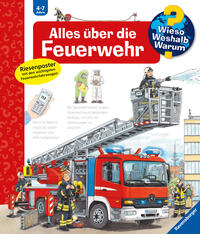 Wieso? Weshalb? Warum?, Band 2: Alles über die Feuerwehr