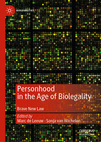 Personhood in the Age of Biolegality