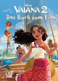 Disney Filmbuch zum Vorlesen: Vaiana 2: Das Buch zum Film