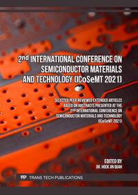 2nd International Conference on Semiconductor Materials and Technology (ICoSeMT 2021)