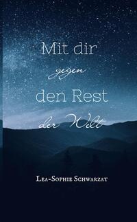 Mit dir gegen den Rest der Welt