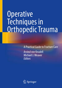 Operative Techniques in Orthopedic Trauma