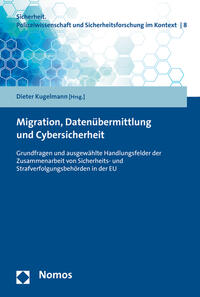 Migration, Datenübermittlung und Cybersicherheit