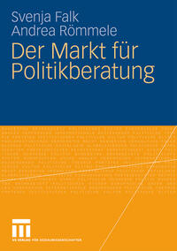 Der Markt für Politikberatung