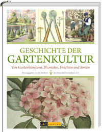 Geschichte der Gartenkultur