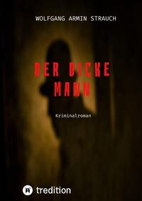 Der dicke Mann