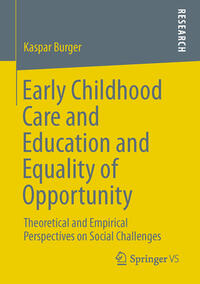 Early Childhood Care and Education and Equality of Opportunity