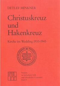 Christuskreuz und Hakenkreuz