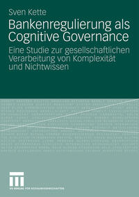 Bankenregulierung als Cognitive Governance