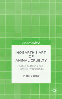 Hogarth’s Art of Animal Cruelty