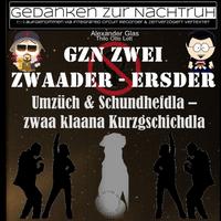 GzN Zwei: Zwaader - Ersder